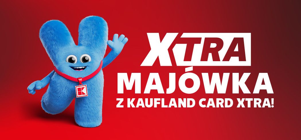 XTRA Majówka z Kaufland Card XTRA!