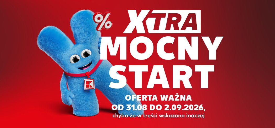 XTRA MOCNY START w Kaufland. Oferta ważna od 31.08 do 2.09.2026 r.