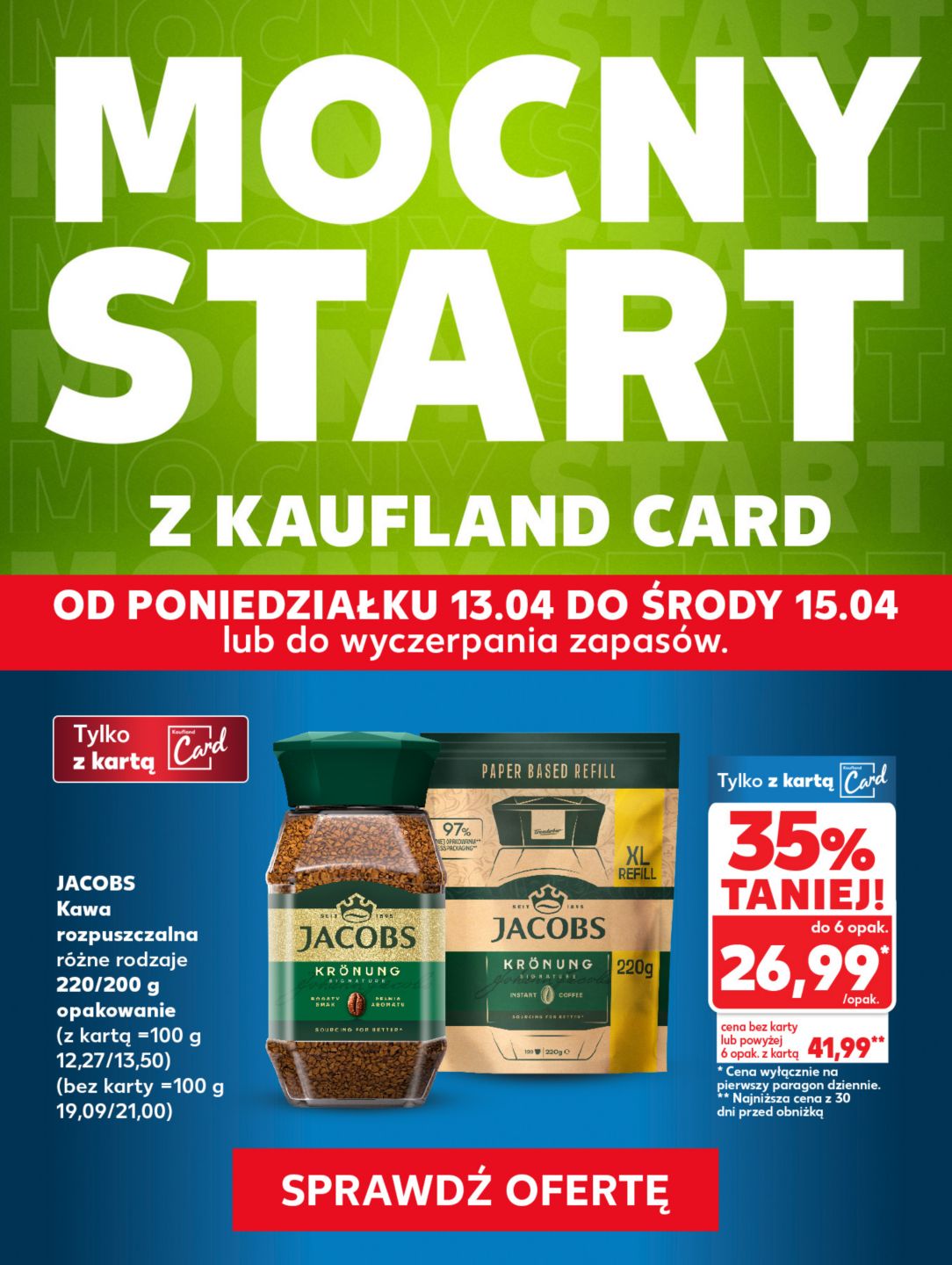 Mocny Start z Kaufland Card od poniedziałku 13.04 do środy 15.04